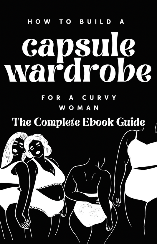 Capsule Wardrobe for Curvy Queens