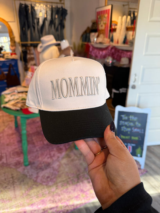 Mommin' Hat