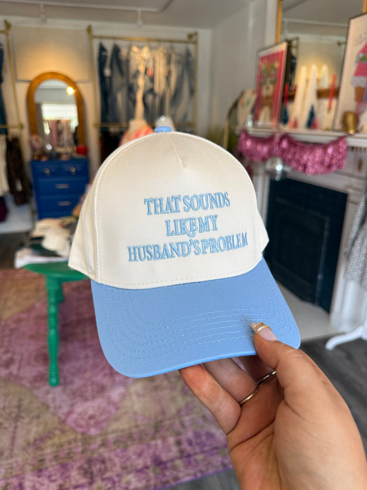 Husband's Problem Hat