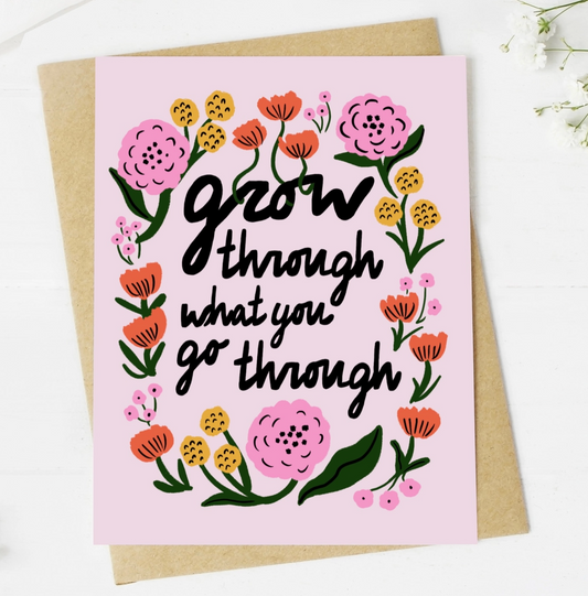 "Grow Through What You Go Through" Encouragement Card - White Flamingo